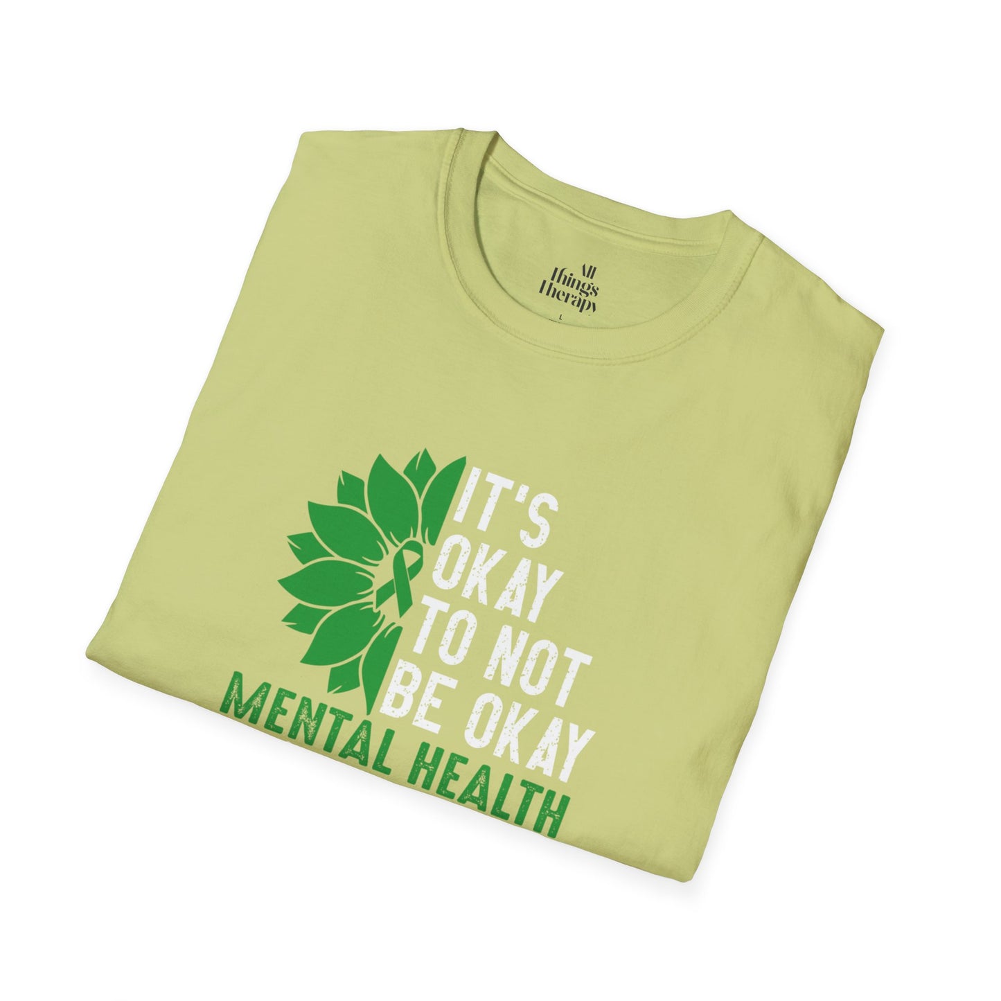 Mental Health Awareness Unisex T-Shirt - It's Okay to Not Be Okay