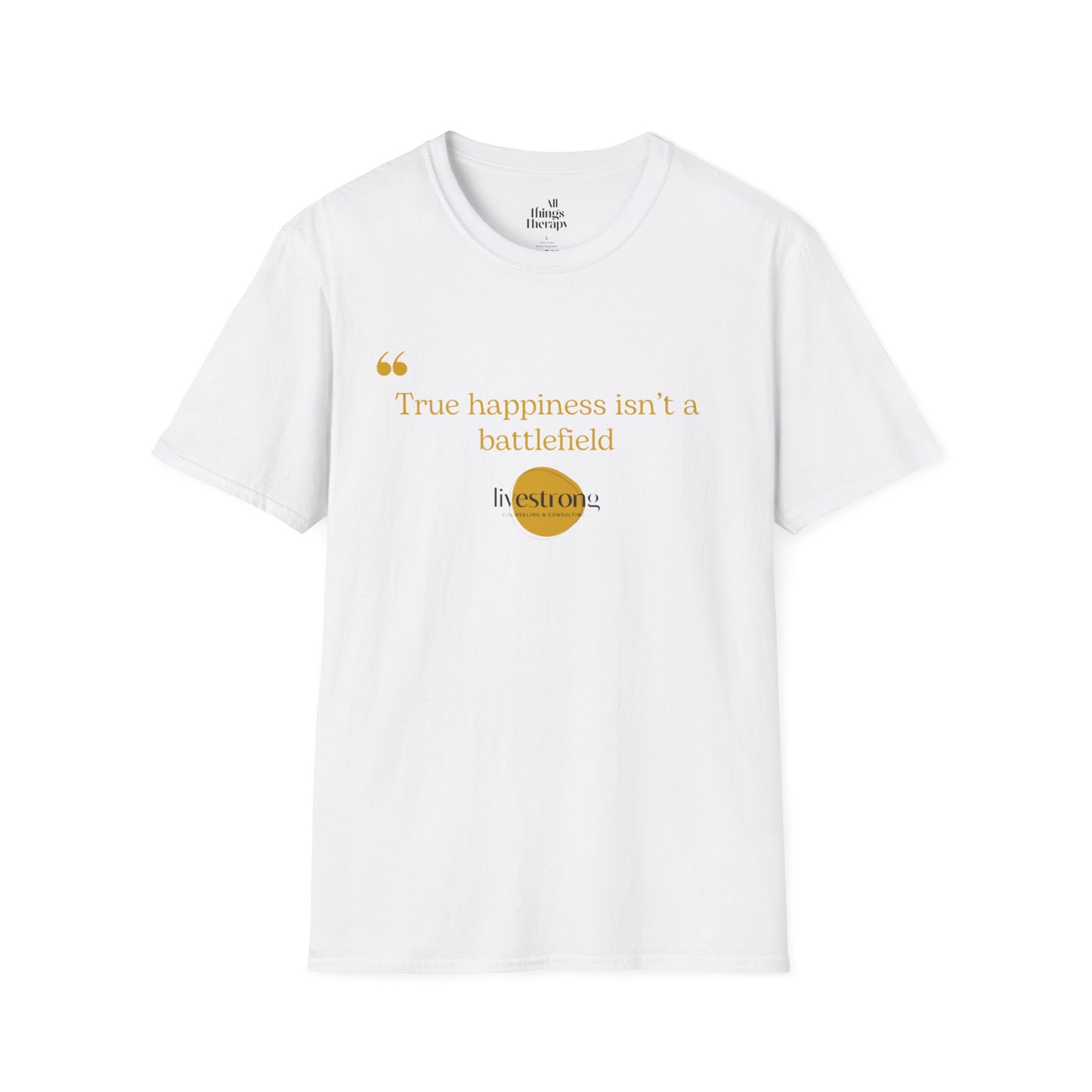 Happiness Battlefield T-Shirt