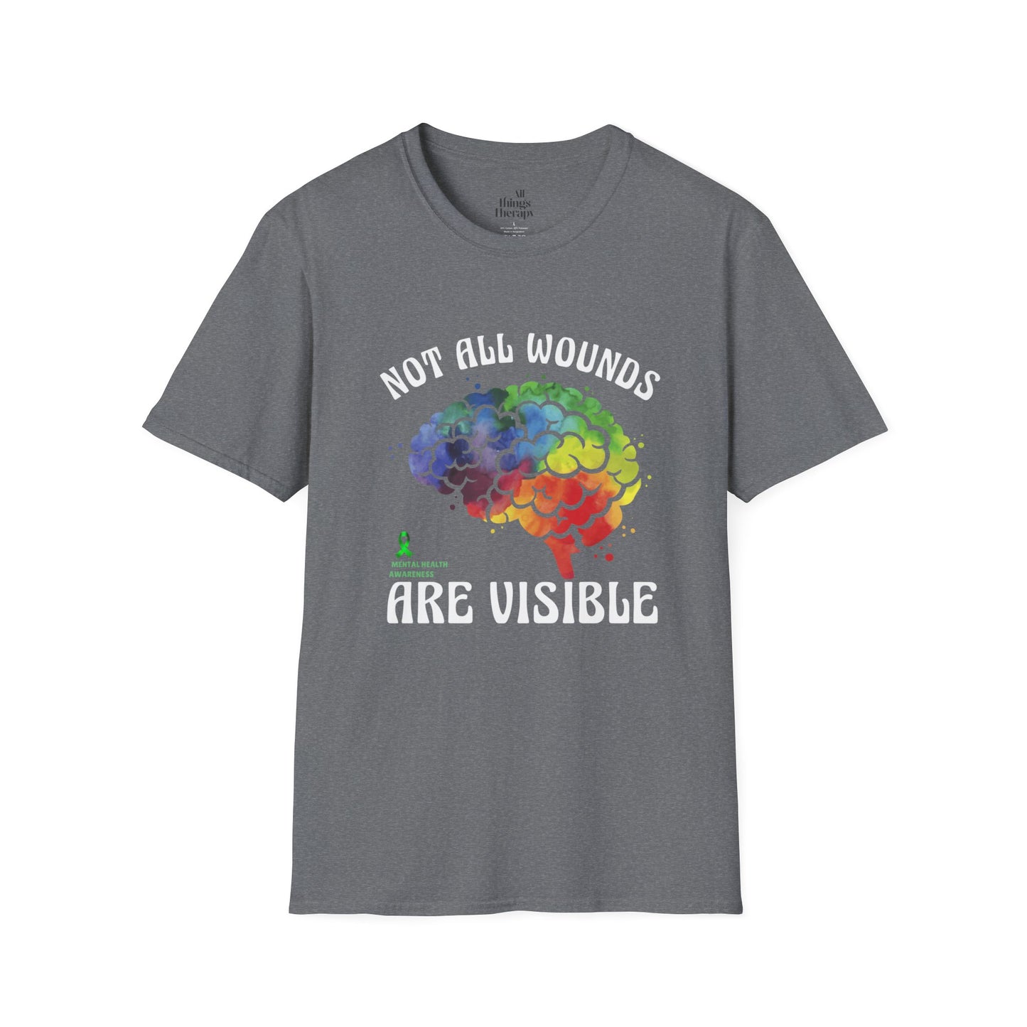 Mental Health Awareness T-Shirt – Not All Wounds Are Visible