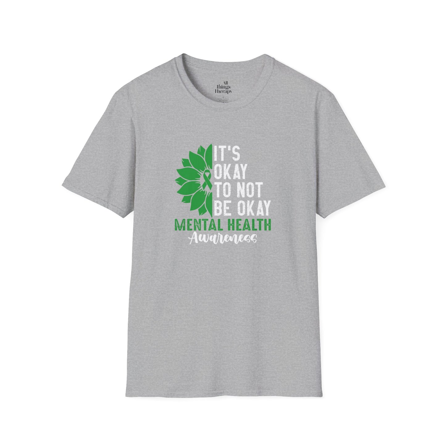 Mental Health Awareness Unisex T-Shirt - It's Okay to Not Be Okay
