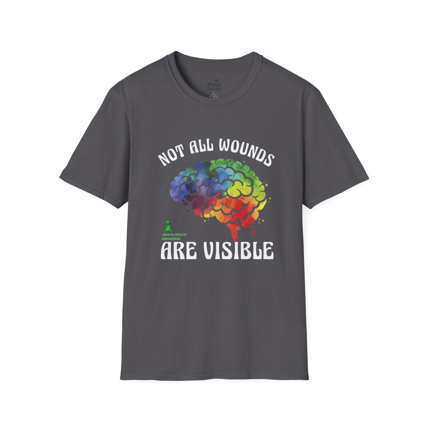Mental Health Awareness T-Shirt – Not All Wounds Are Visible