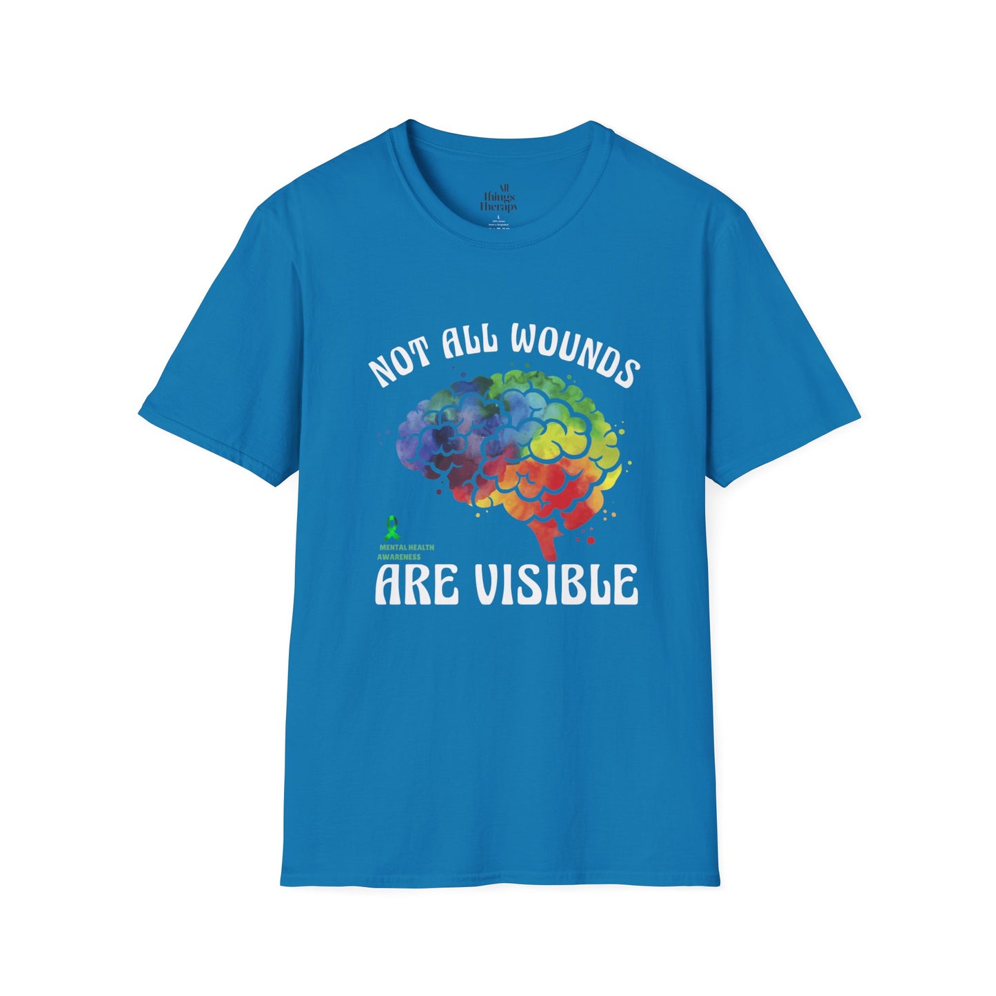 Mental Health Awareness T-Shirt – Not All Wounds Are Visible