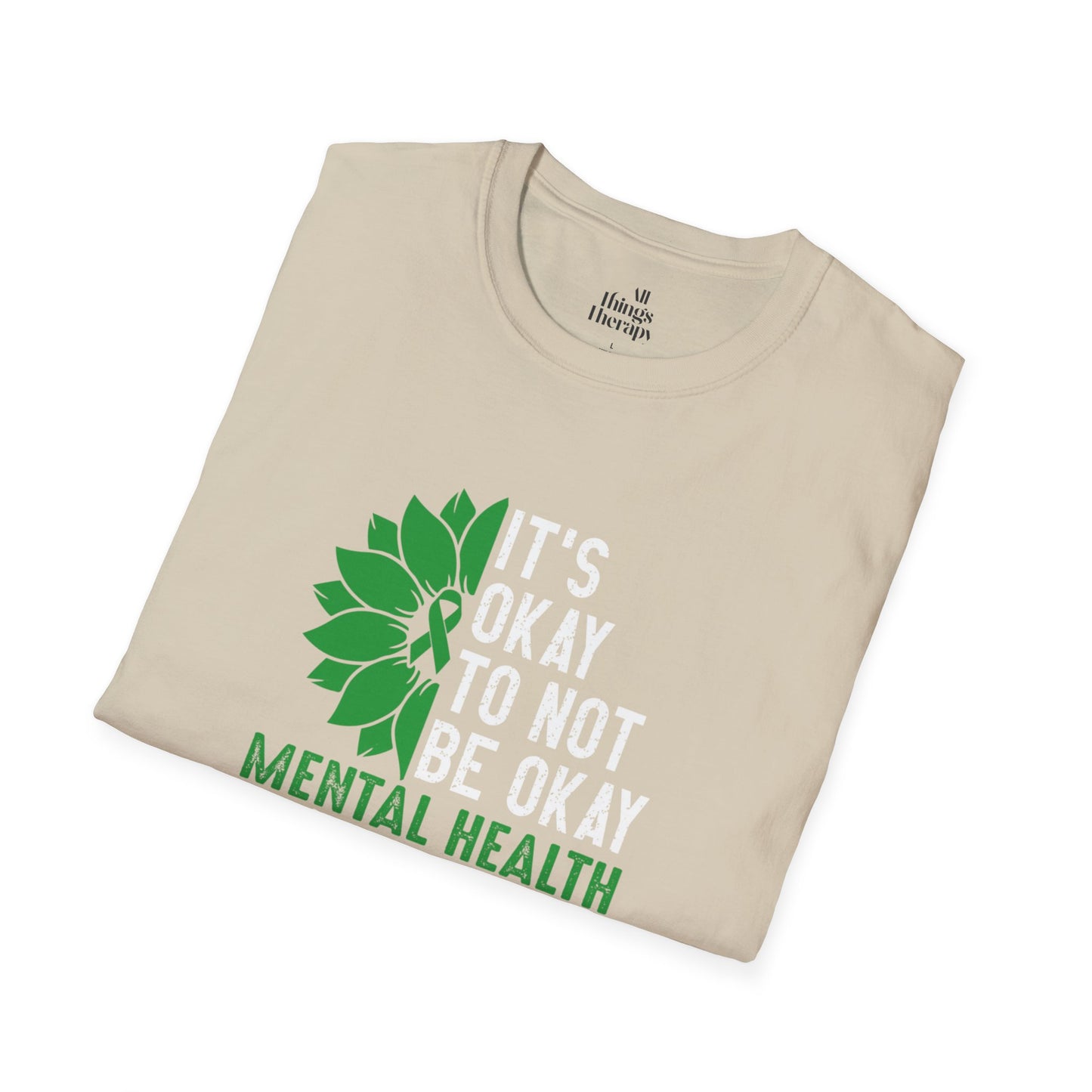 Mental Health Awareness Unisex T-Shirt - It's Okay to Not Be Okay