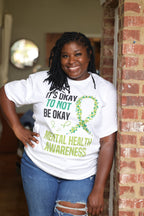 It's Okay To Not Be Okay Tshirt