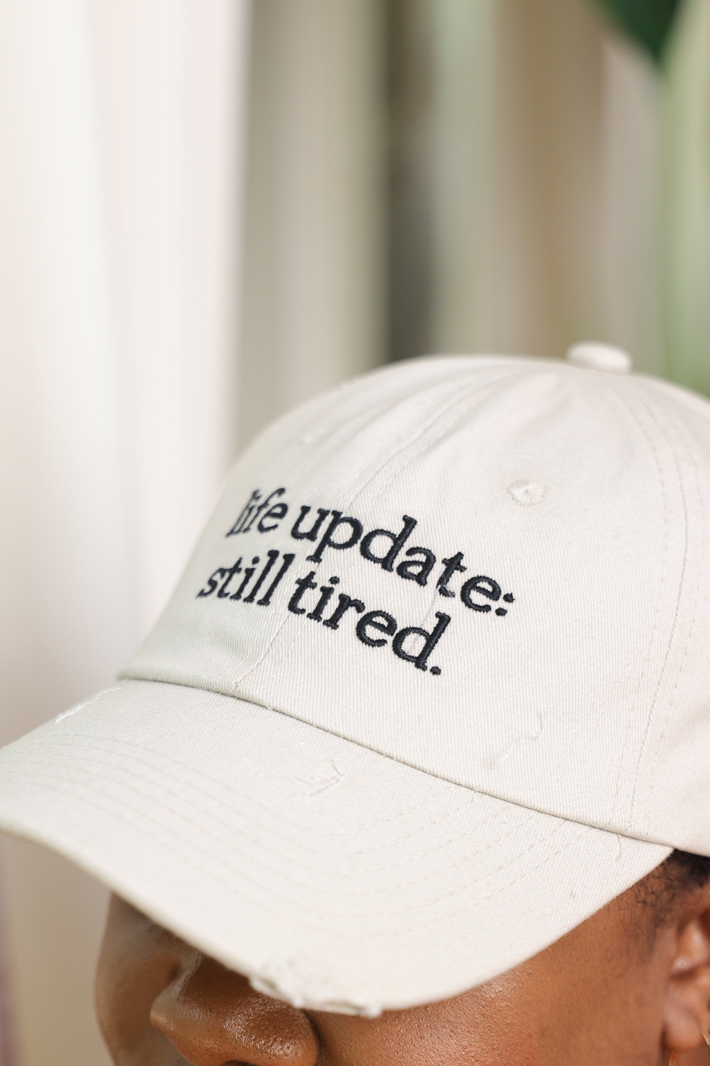 Life update..still tired cap