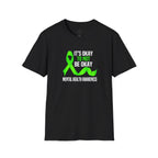 Unisex Softstyle T-Shirt - 'To Not' Green Ribbon Awareness Tee