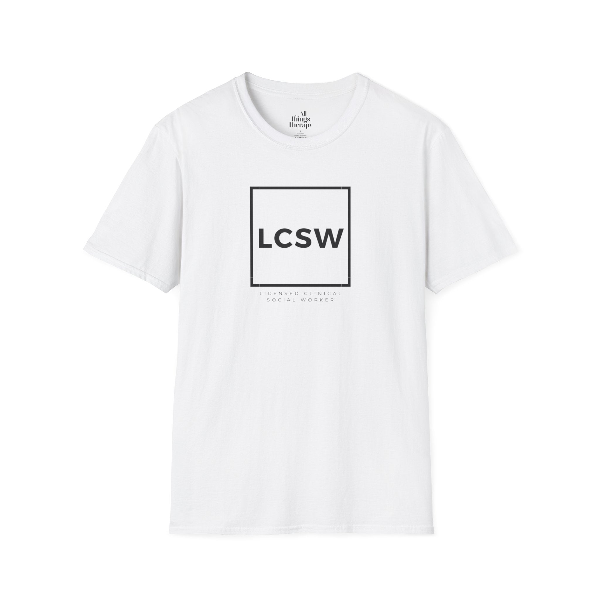 LCSW Licensed Clinical Social Worker Unisex Softstyle T-Shirt