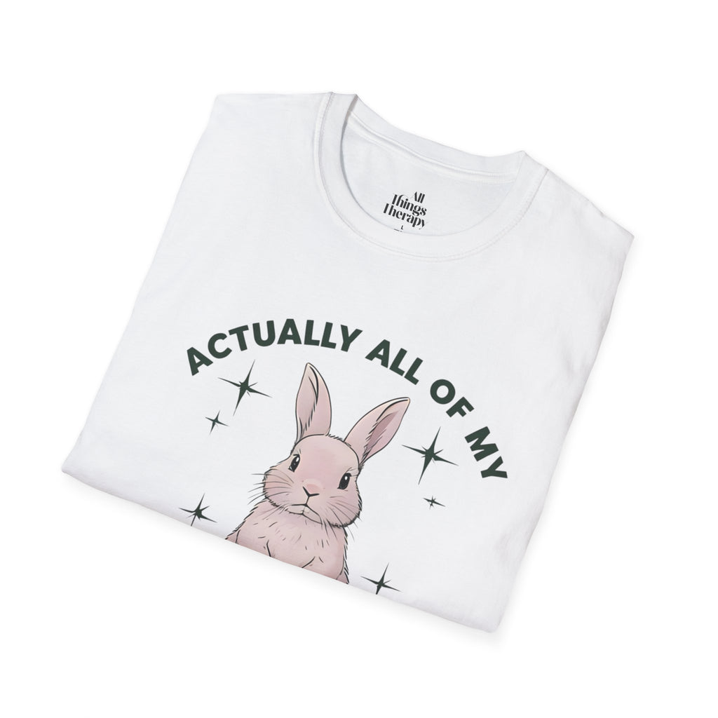 Bunny Graphic Tee - 'Actually All of My Systems Are Nervous' Unisex T-Shirt