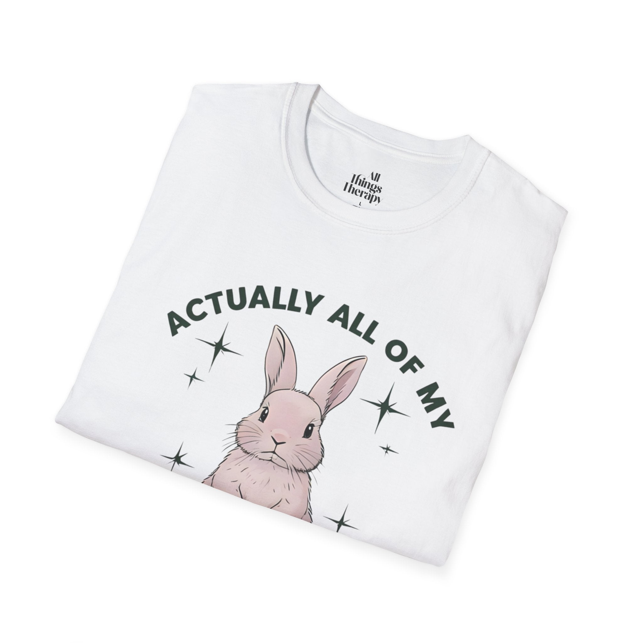 Bunny Graphic Tee - 'Actually All of My Systems Are Nervous' Unisex T-Shirt