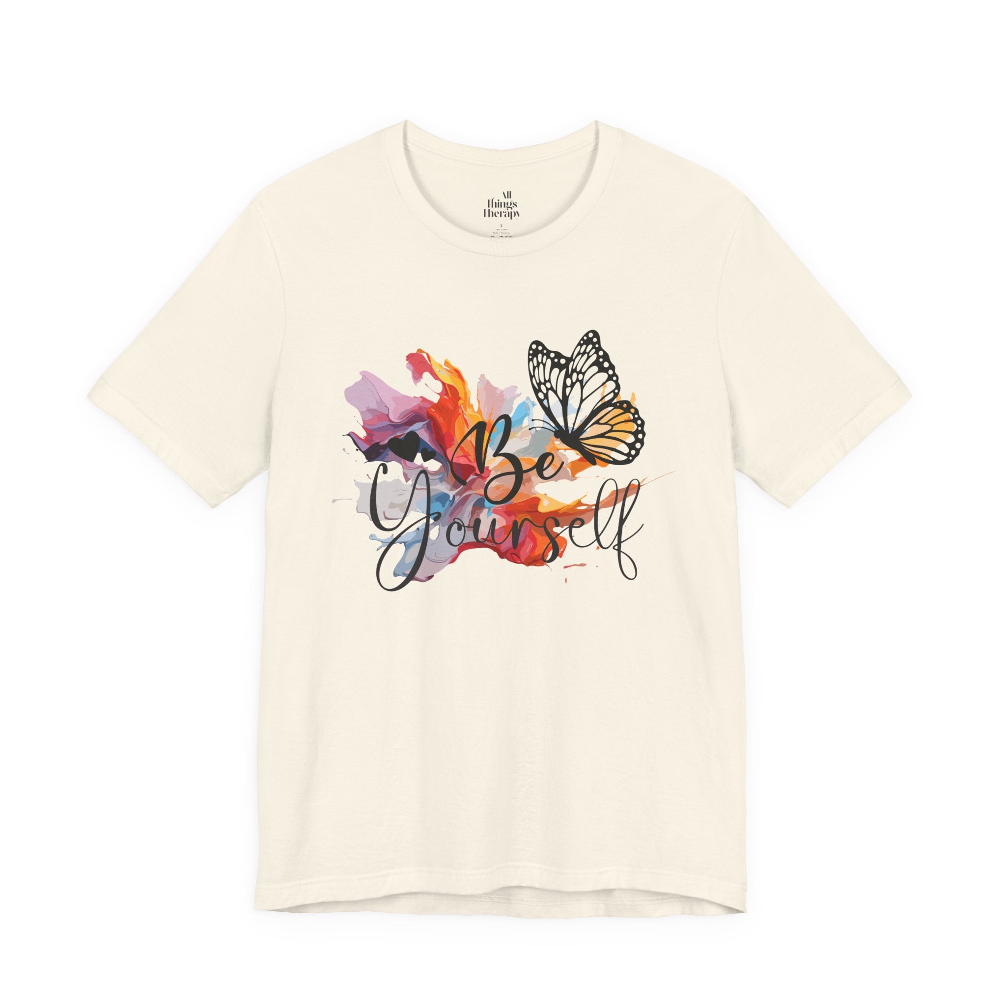 Be Yourself Butterfly T-Shirt — Inspirational Floral Watercolor Tee
