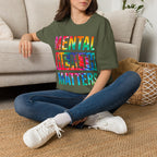 Mental Health Matters T-Shirt — Rainbow Tie-Dye Awareness Tee