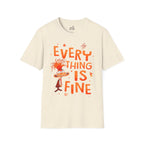 Everything Is Fine T-Shirt — Funny Retro Cartoon Stress Relief Tee