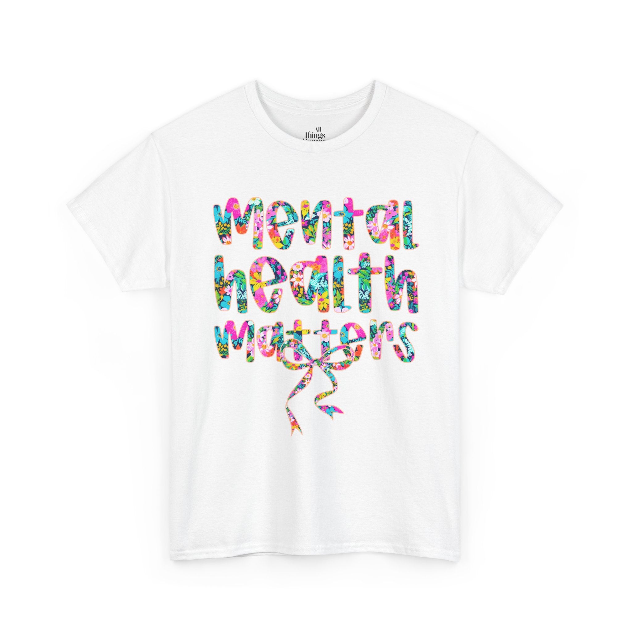 Mental Health Matters T-Shirt — Colorful Support Tee