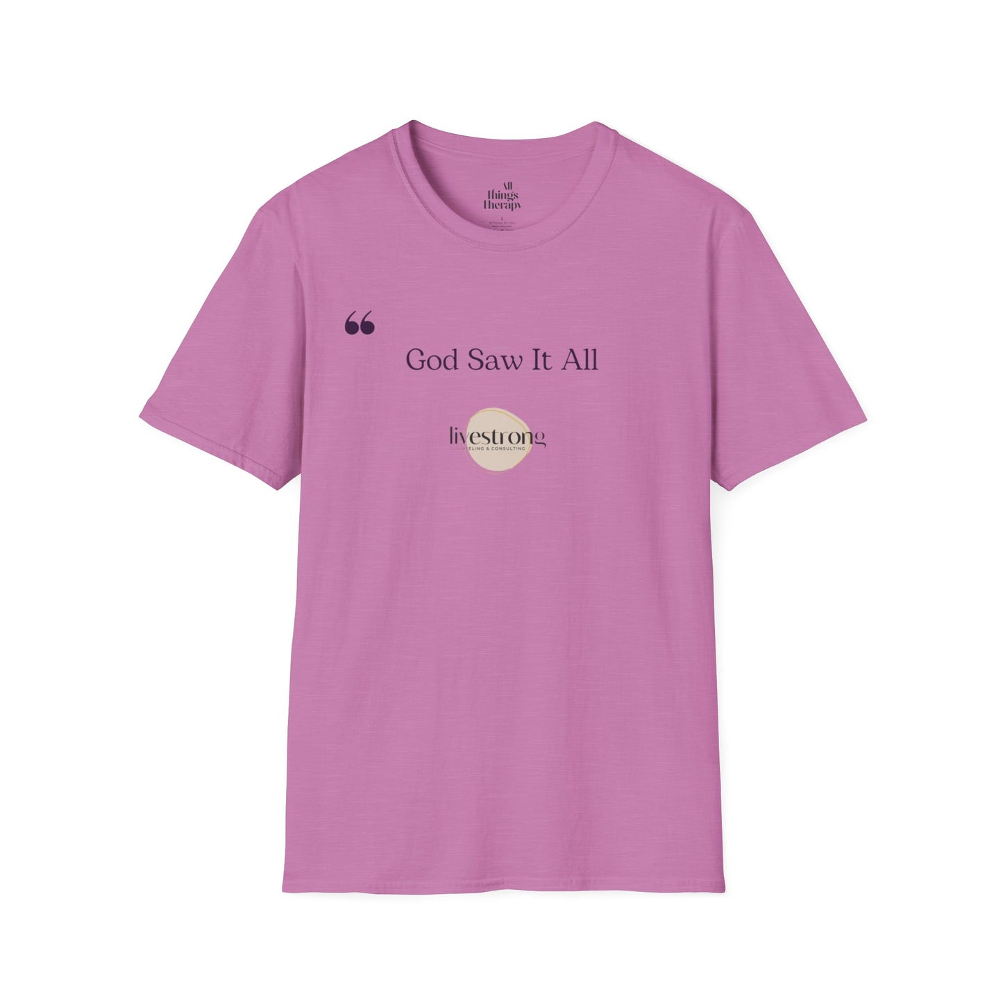 God Saw it All T-Shirt