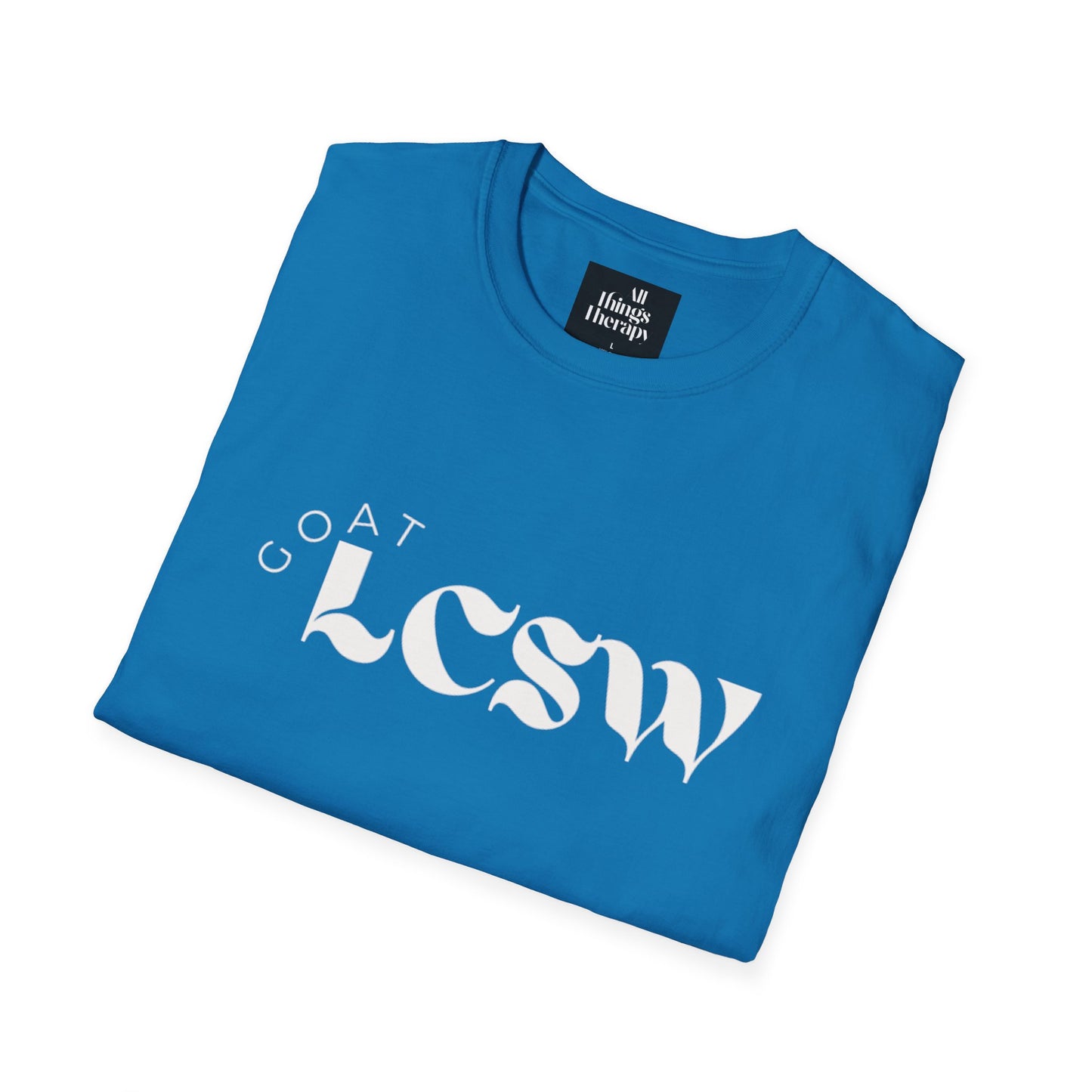 LCSW The Greatest of All Time Unisex Softstyle T-Shirt