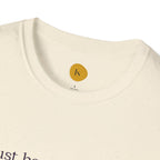 Inspirational Quote Unisex Softstyle T-Shirt - "Just because you feel it... doesn't make it true"