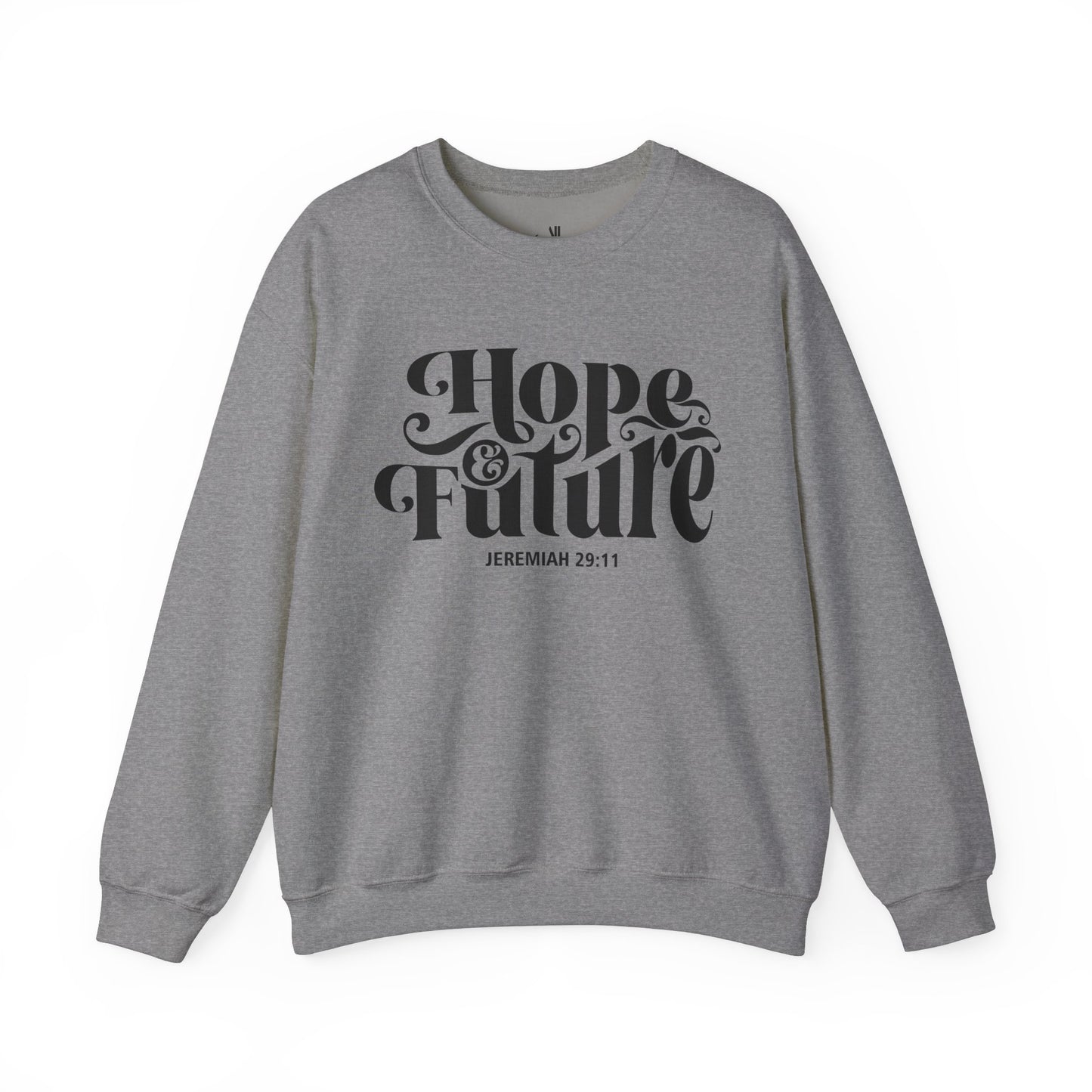 You Have Hope and A Future..Unisex Heavy Blend™ Crewneck Sweatshirt