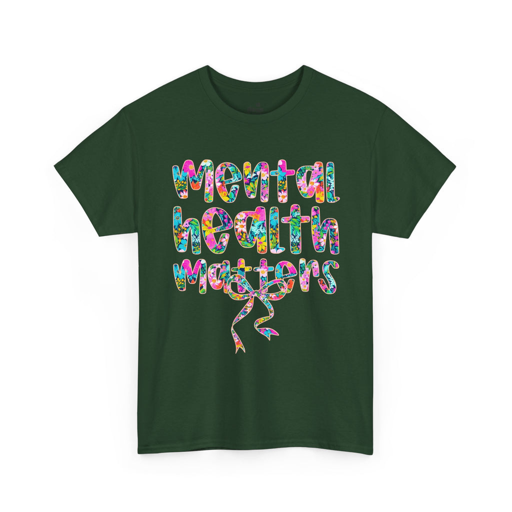 Mental Health Matters T-Shirt — Colorful Support Tee