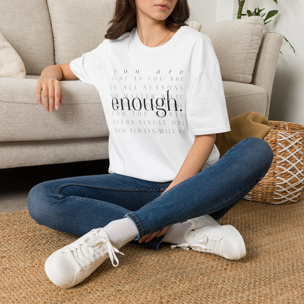 Enough. Inspirational Graphic T‑Shirt — 'You Are Just As You Are' Minimal Tee