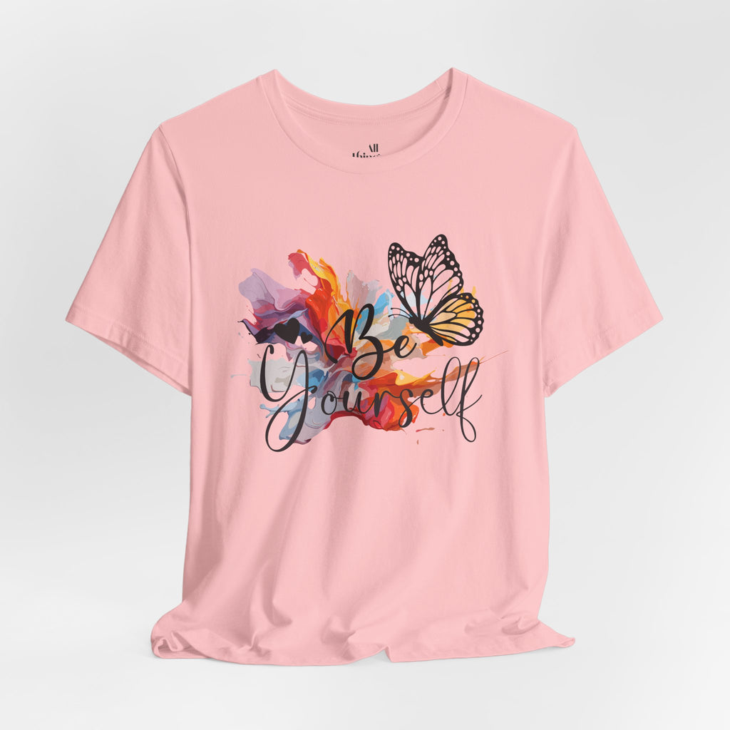 Be Yourself Butterfly T-Shirt — Inspirational Floral Watercolor Tee