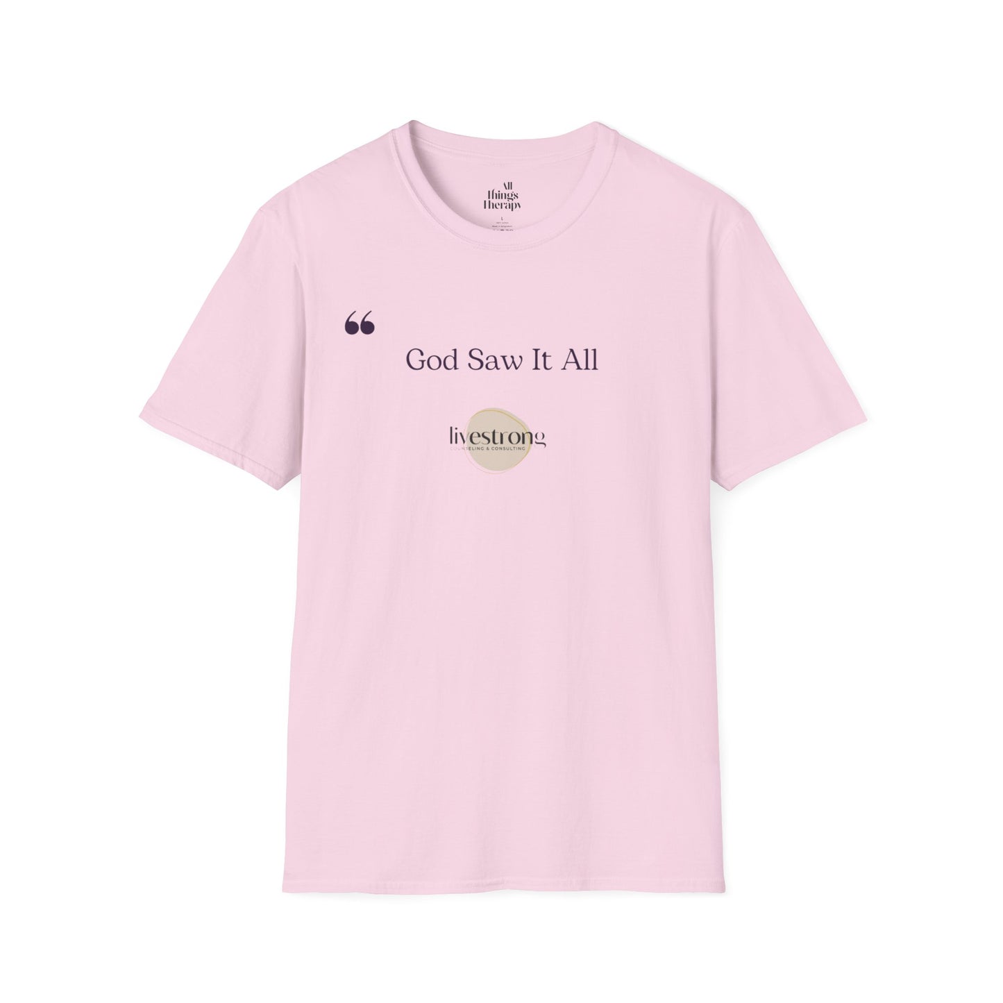 God Saw it All T-Shirt