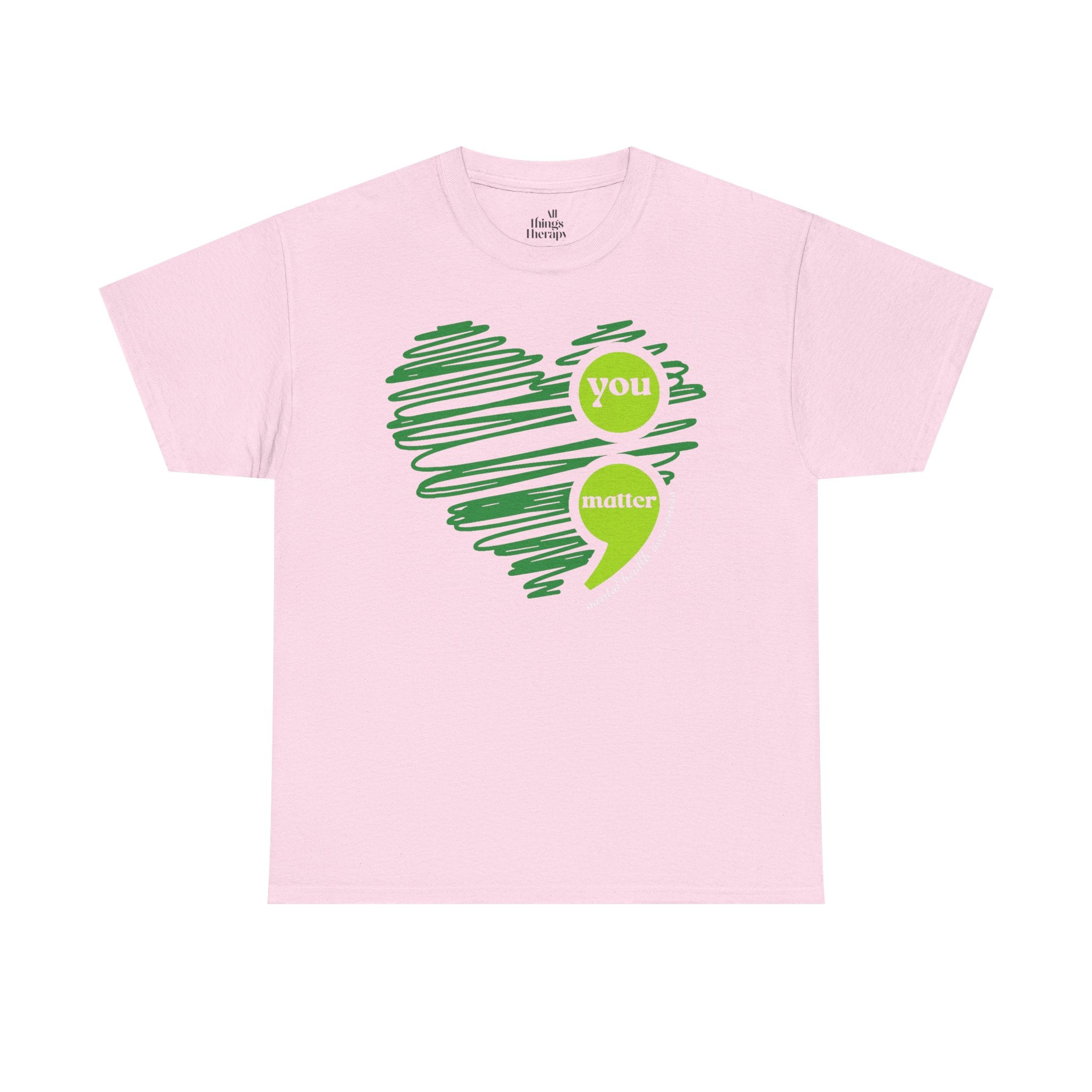 T‑Shirt — Green Scribble Heart “You Matter” Mental Health Awareness Tee