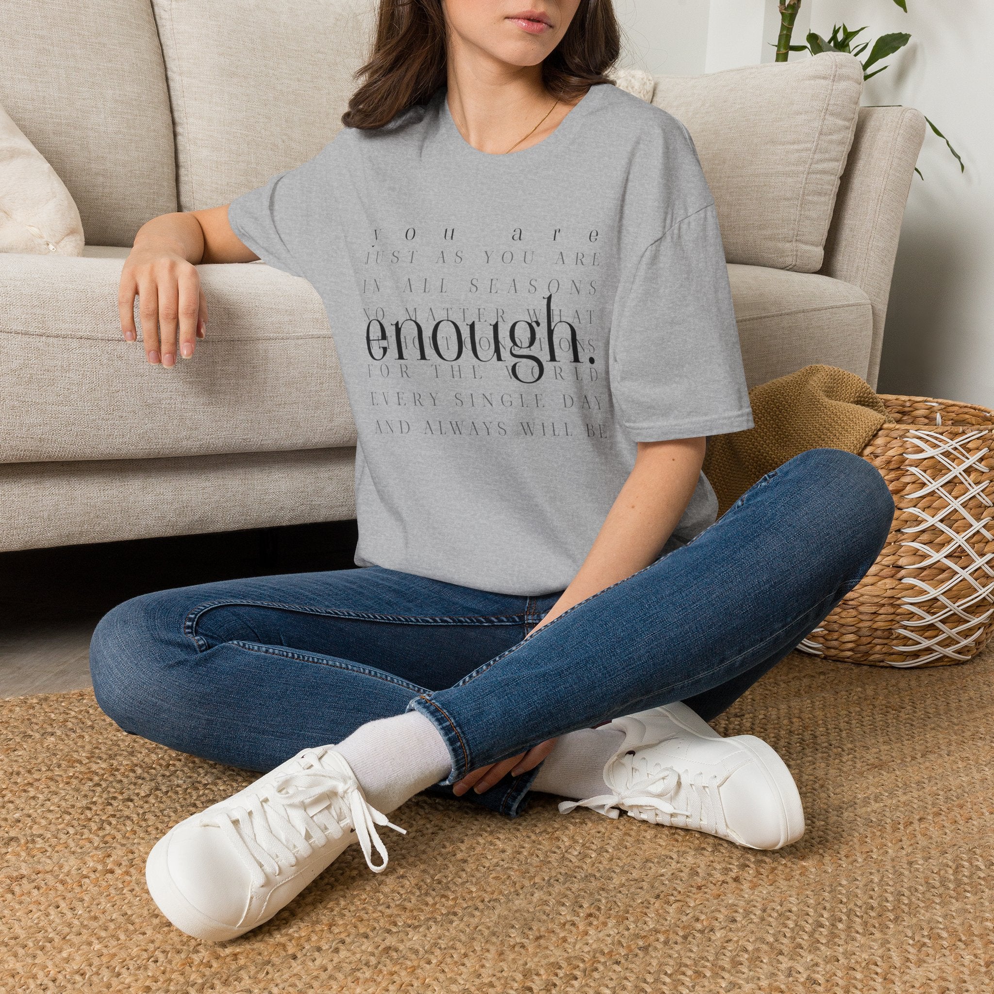Enough. Inspirational Graphic T‑Shirt — 'You Are Just As You Are' Minimal Tee