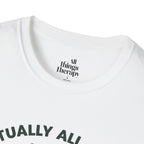 Bunny Graphic Tee - 'Actually All of My Systems Are Nervous' Unisex T-Shirt