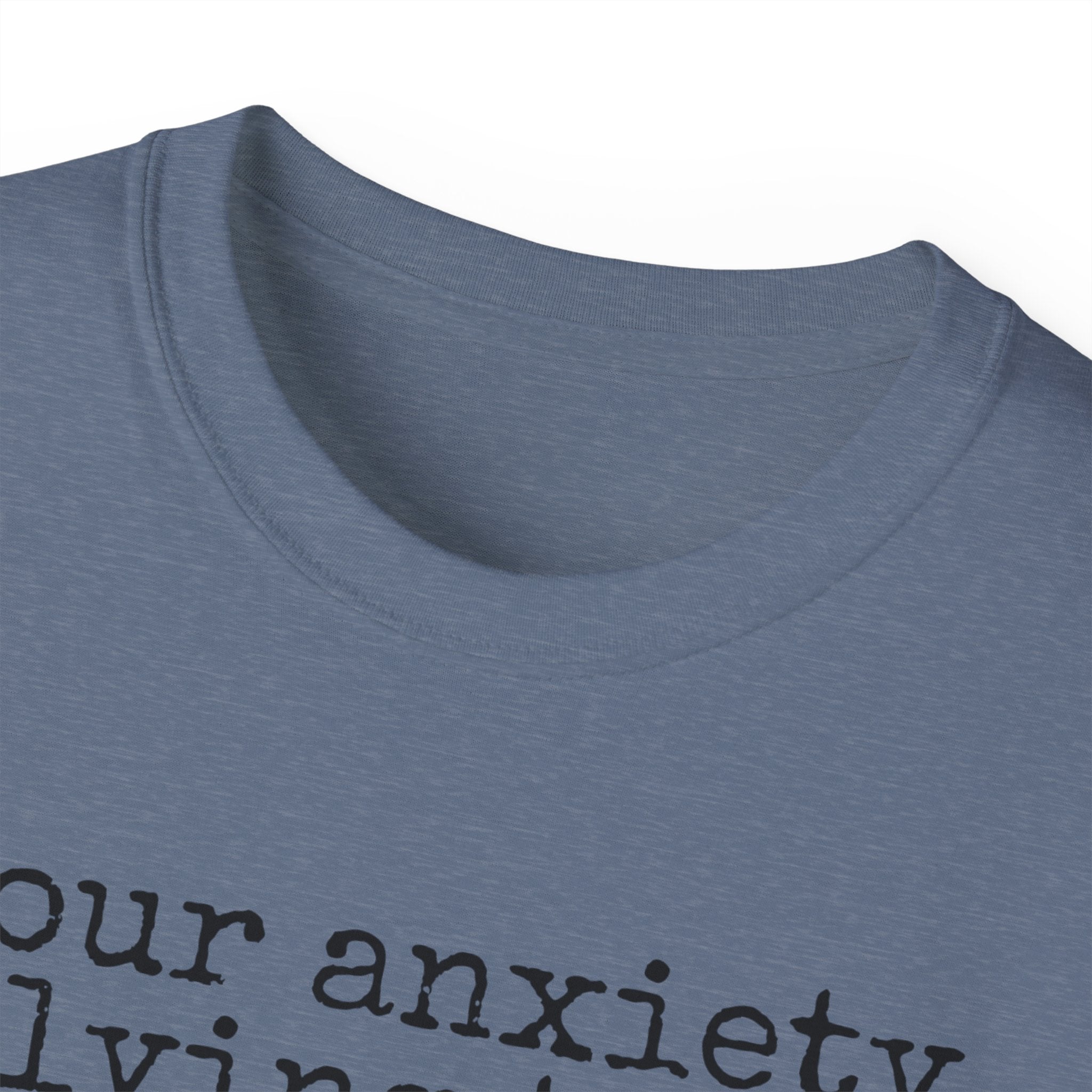 T-Shirt — “your anxiety is lying to you” Minimal Mental Health Tee