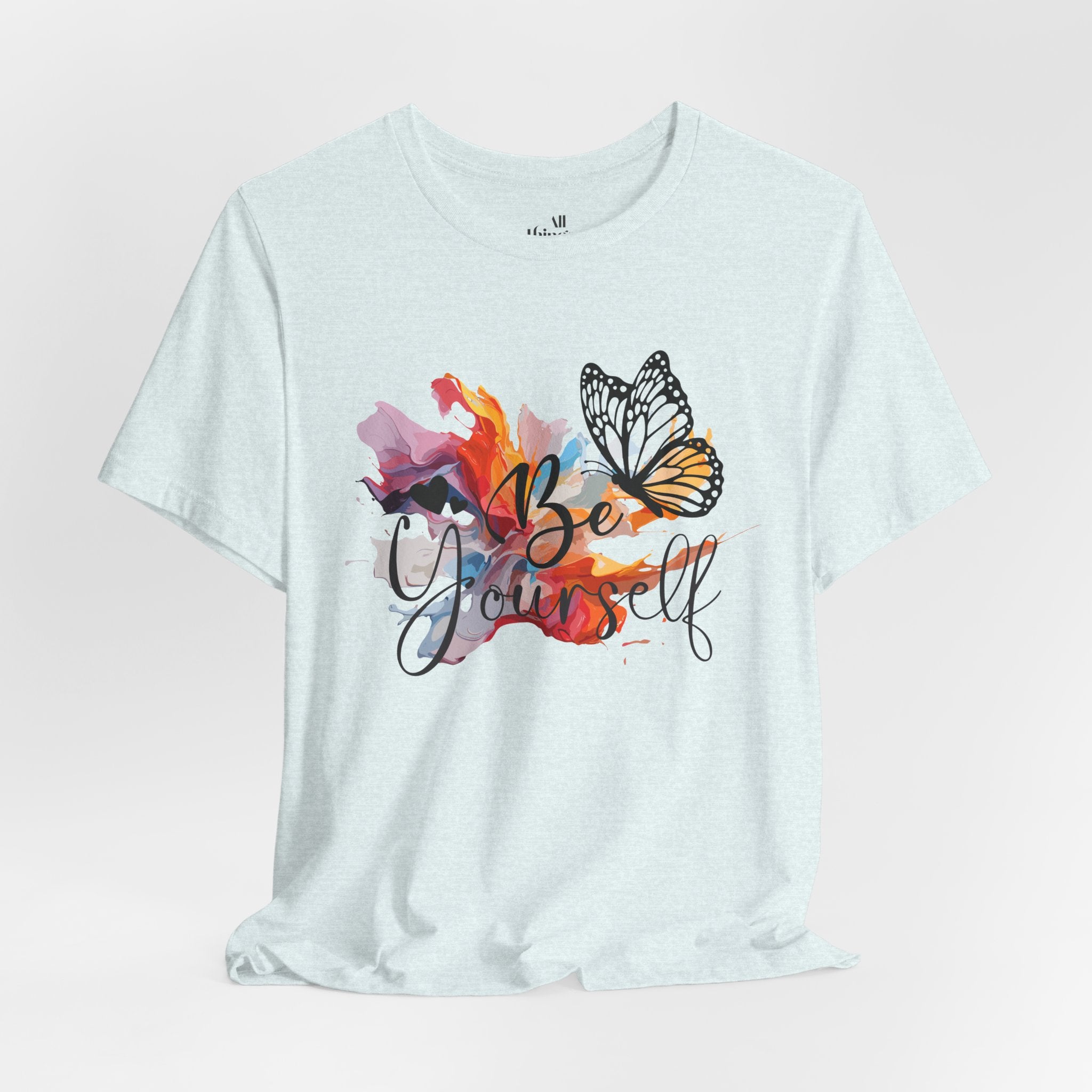 Be Yourself Butterfly T-Shirt — Inspirational Floral Watercolor Tee