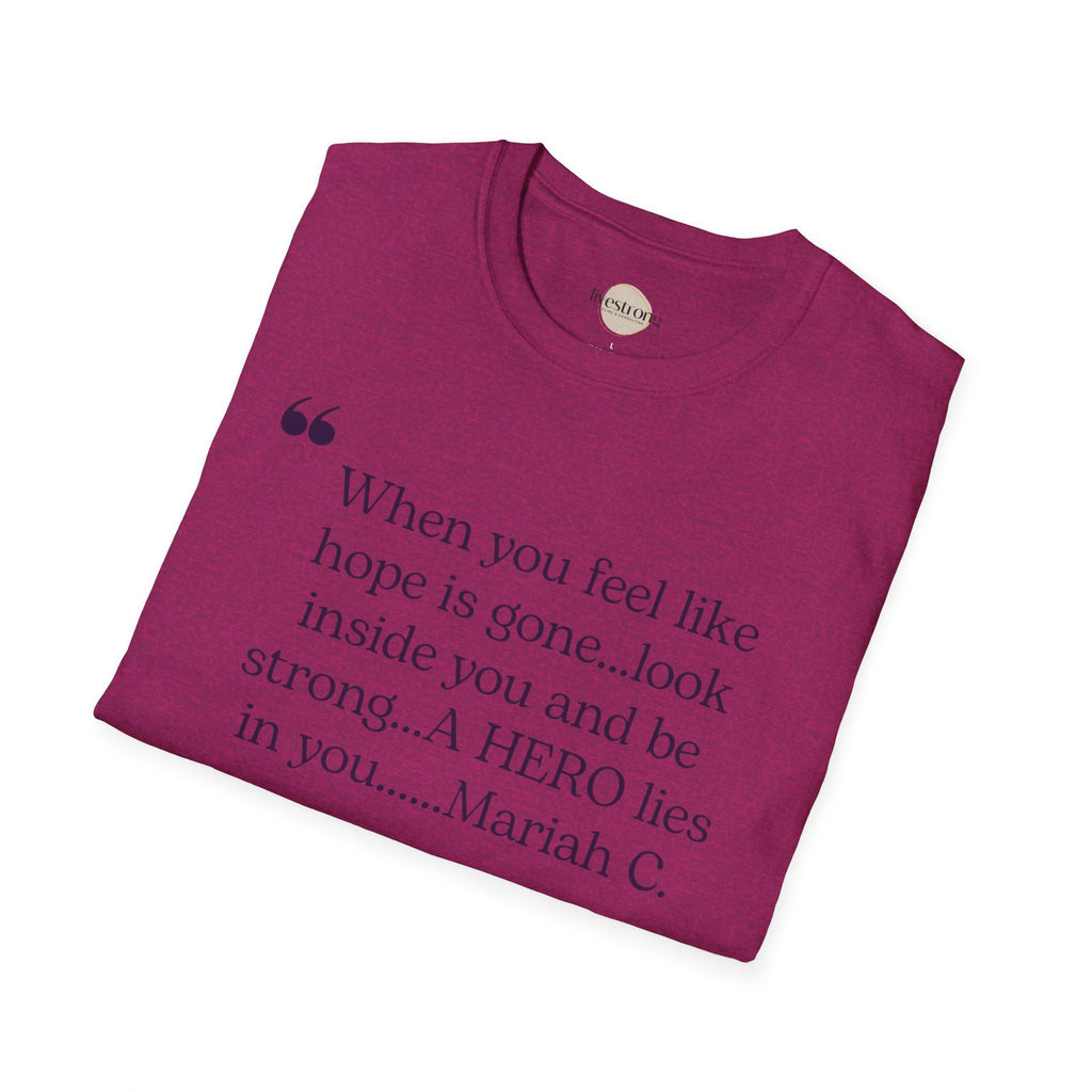 Inspirational Quote T-Shirt - A Hero Lies Within