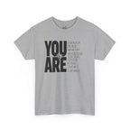 You Are Inspirational Tee — "You Are" Positive Affirmation T-Shirt