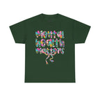 Mental Health Matters T-Shirt — Colorful Support Tee