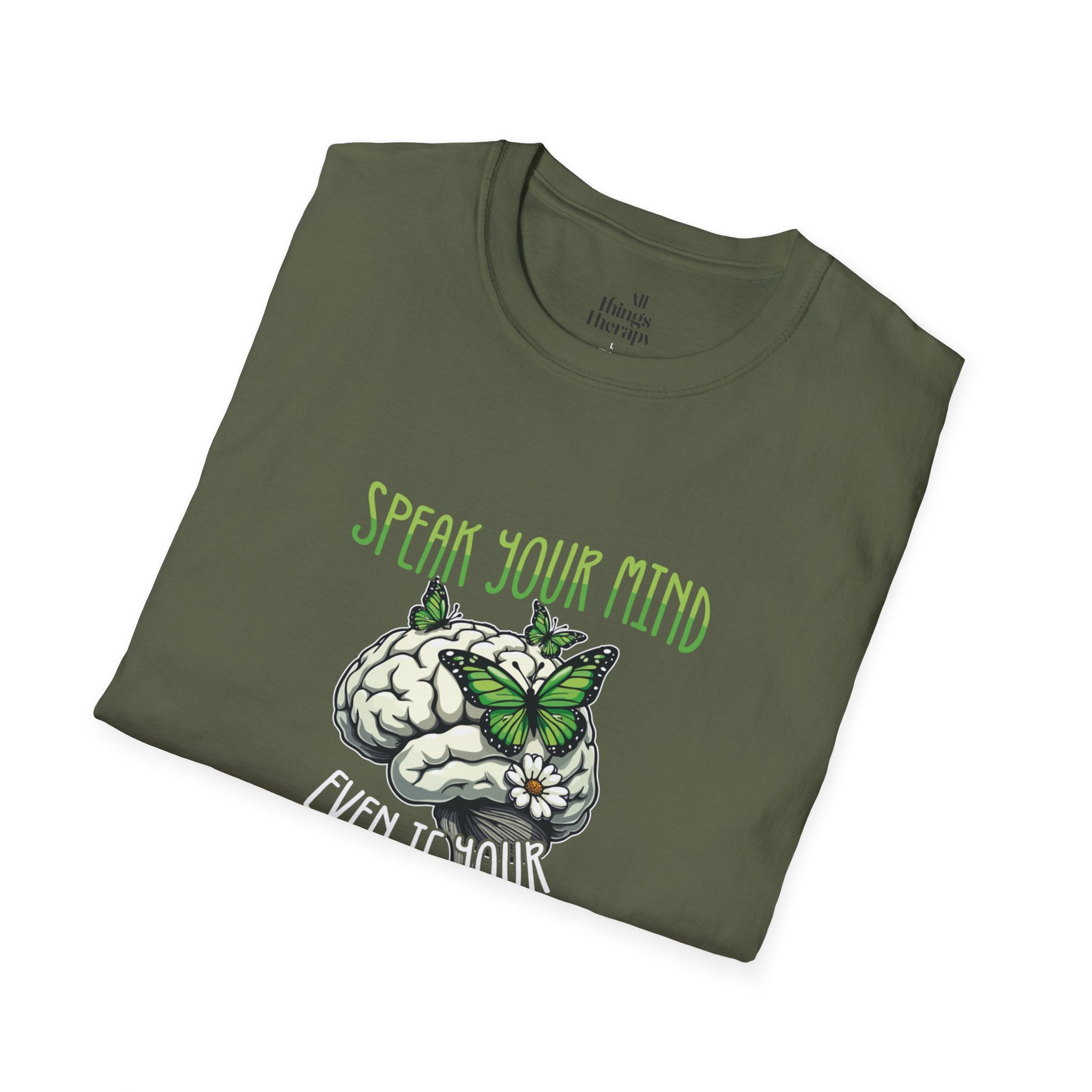 Speak Your Mind Graphic T-Shirt | Unisex Softstyle Tee for Self-Expression