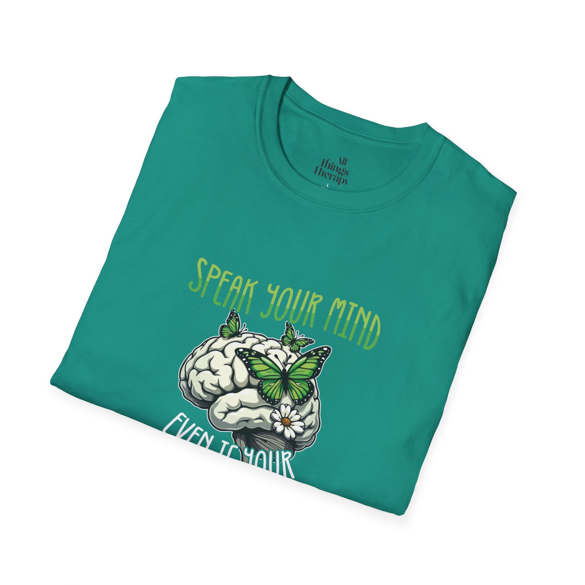 Speak Your Mind Graphic T-Shirt | Unisex Softstyle Tee for Self-Expression