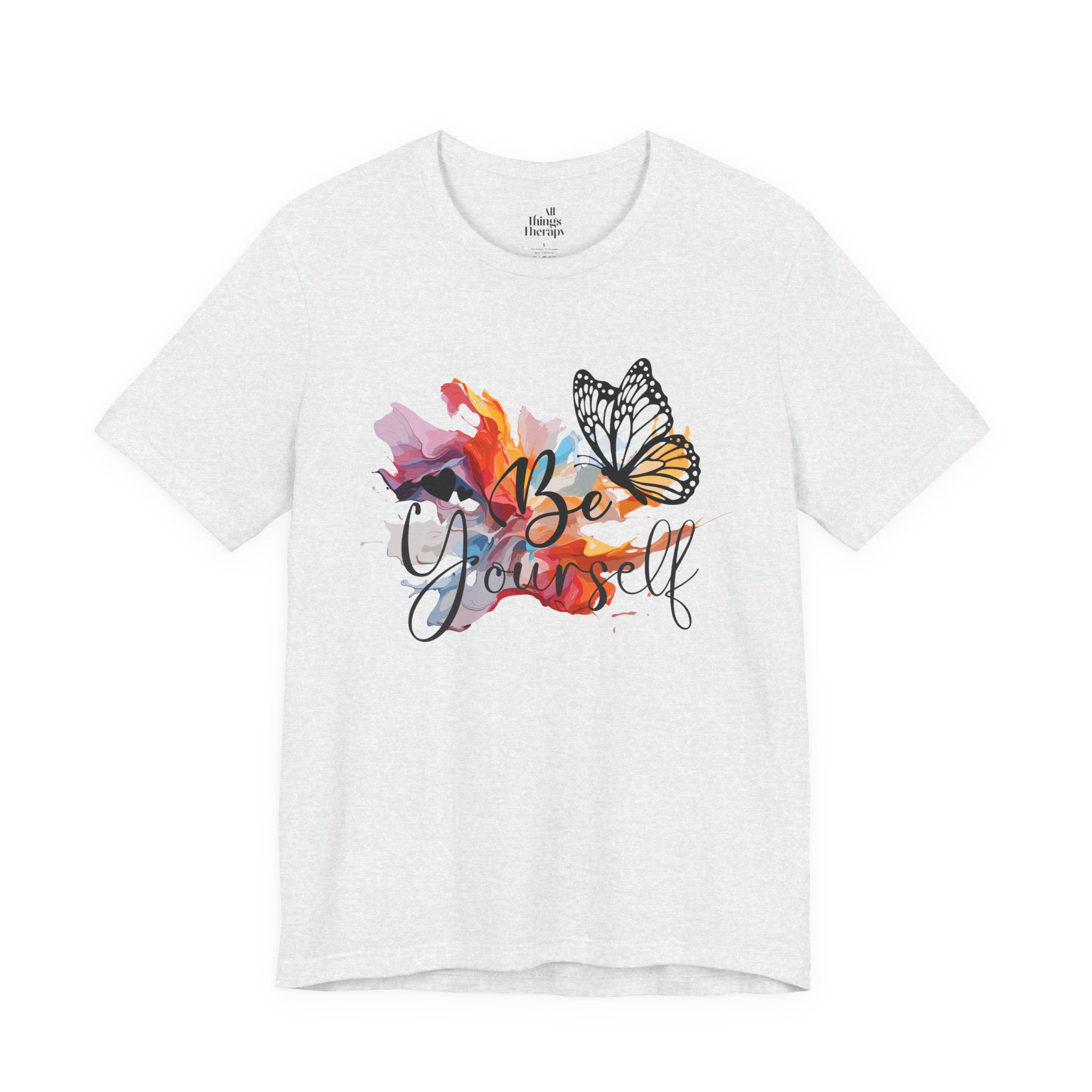 Be Yourself Butterfly T-Shirt — Inspirational Floral Watercolor Tee