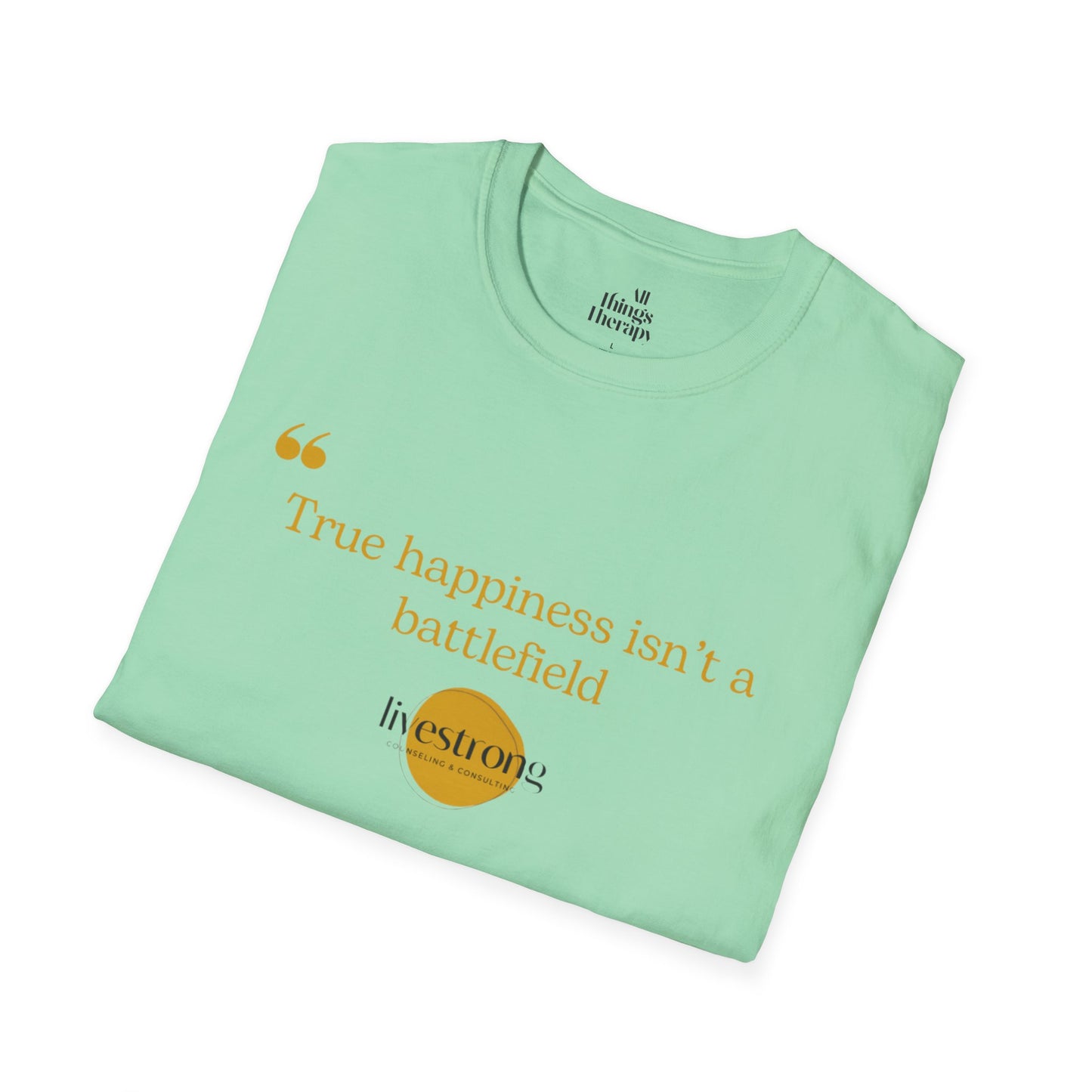 Happiness Battlefield T-Shirt