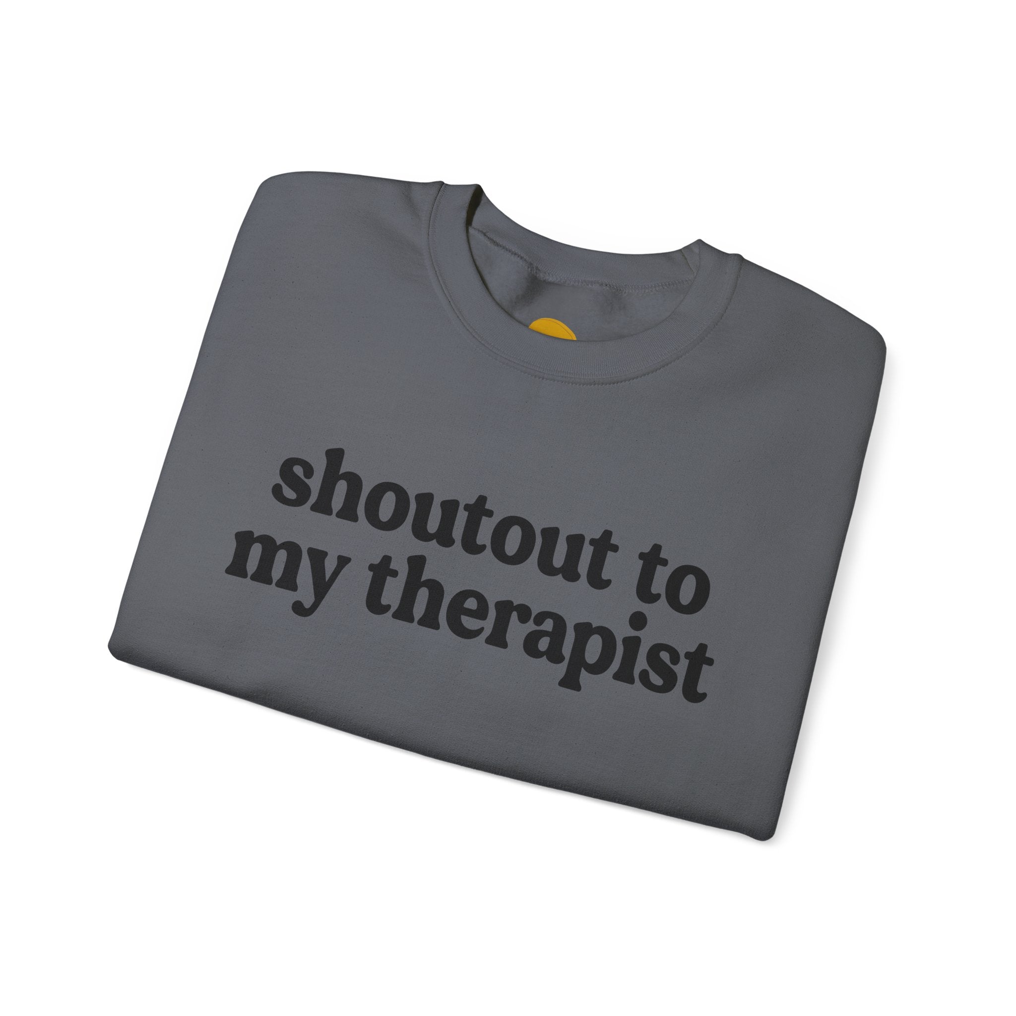 Ain't No Therapist Like The One I Got Unisex Heavy Blend™ Crewneck Sweatshirt