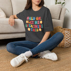 T-Shirt — "Hold On, Let Me Overthink This" Colorful Retro Graphic Tee