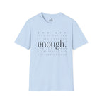 Enough. Inspirational Graphic T‑Shirt — 'You Are Just As You Are' Minimal Tee