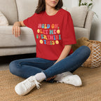 T-Shirt — "Hold On, Let Me Overthink This" Colorful Retro Graphic Tee