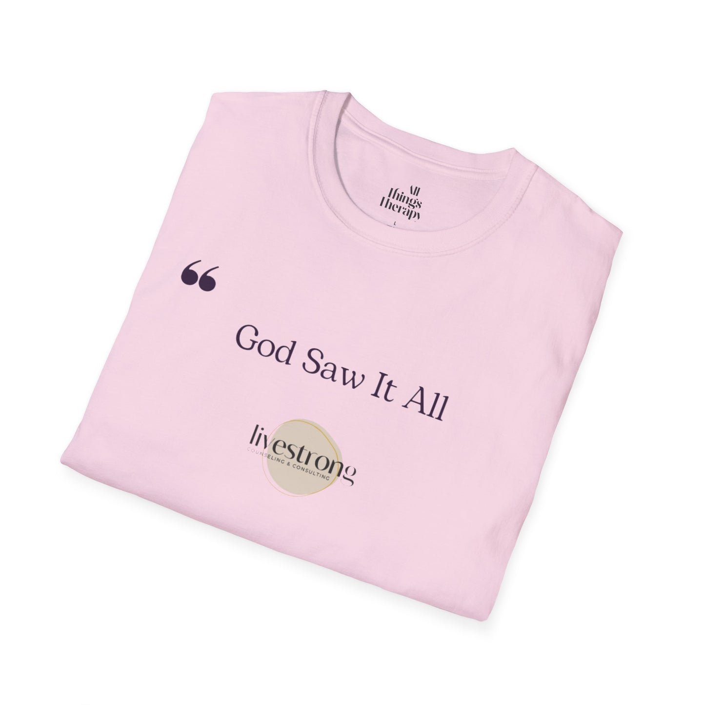 God Saw it All T-Shirt