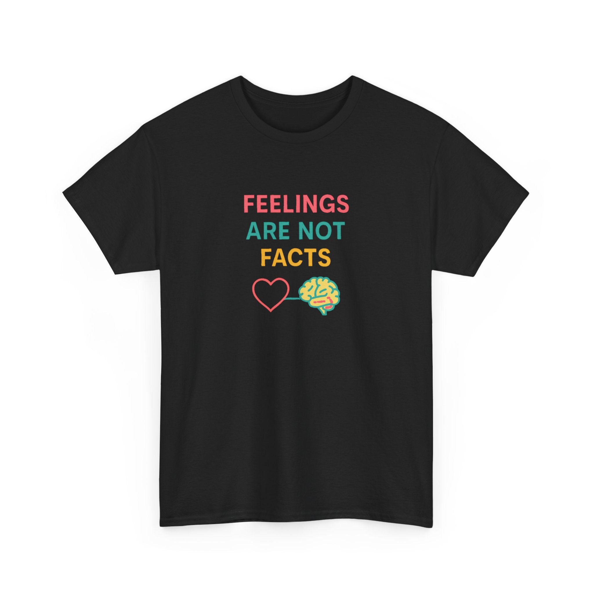 Feelings Are Not Facts Unisex Heavy Cotton Tee, Funny T-Shirt, Gift for Mental Health Awareness, Casual Wear, Affirmation Shirt