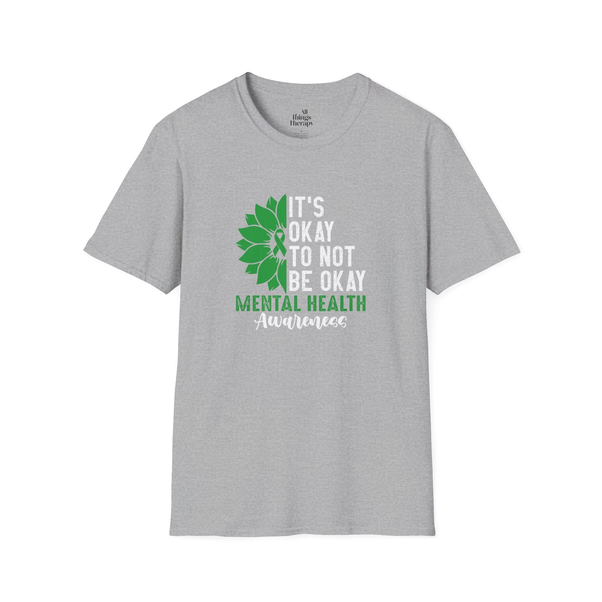Mental Health Awareness Unisex T-Shirt - It's Okay to Not Be Okay