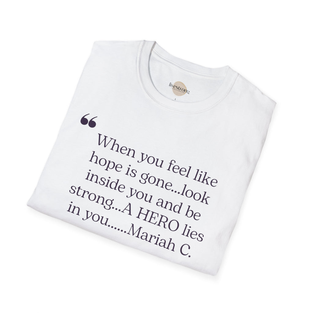 Inspirational Quote T-Shirt - A Hero Lies Within