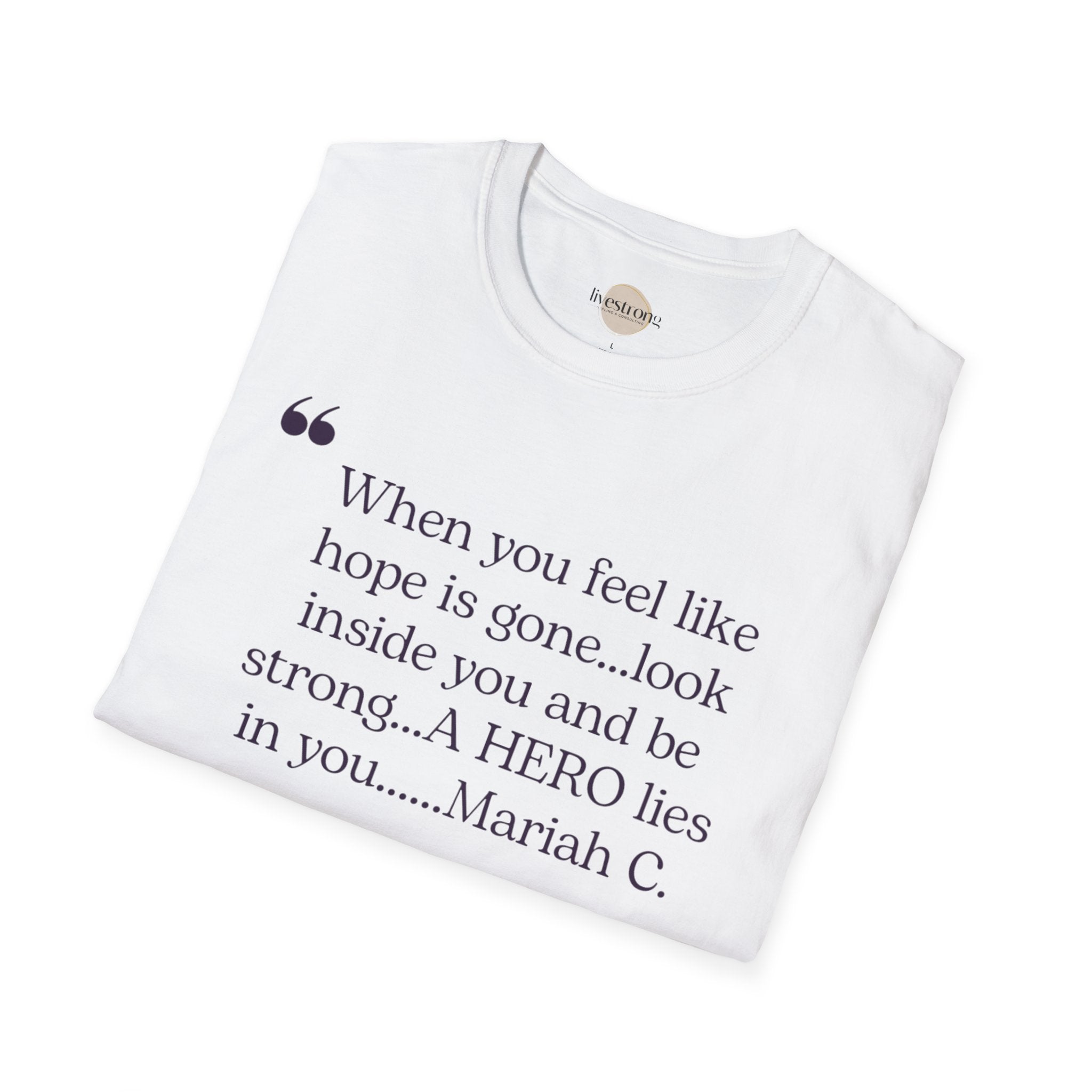 Inspirational Quote T-Shirt - A Hero Lies Within