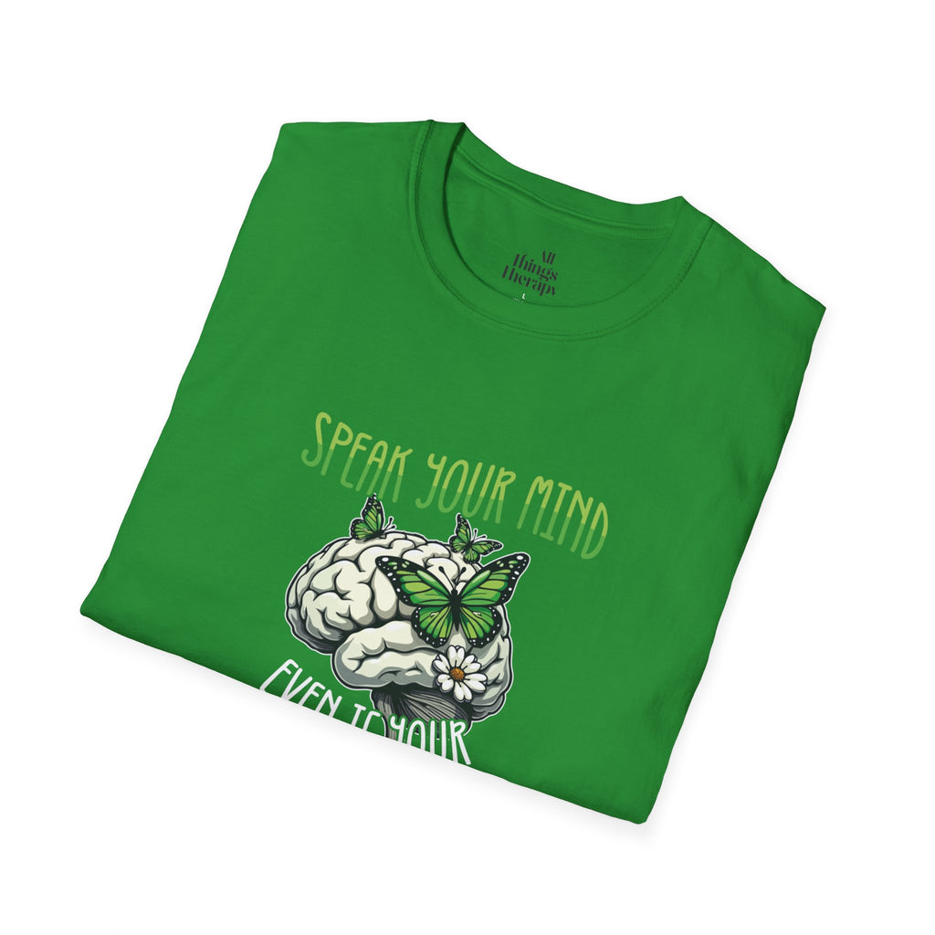 Speak Your Mind Graphic T-Shirt | Unisex Softstyle Tee for Self-Expression