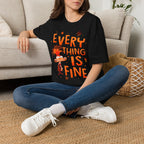 Everything Is Fine T-Shirt — Funny Retro Cartoon Stress Relief Tee