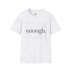Enough. Inspirational Graphic T‑Shirt — 'You Are Just As You Are' Minimal Tee