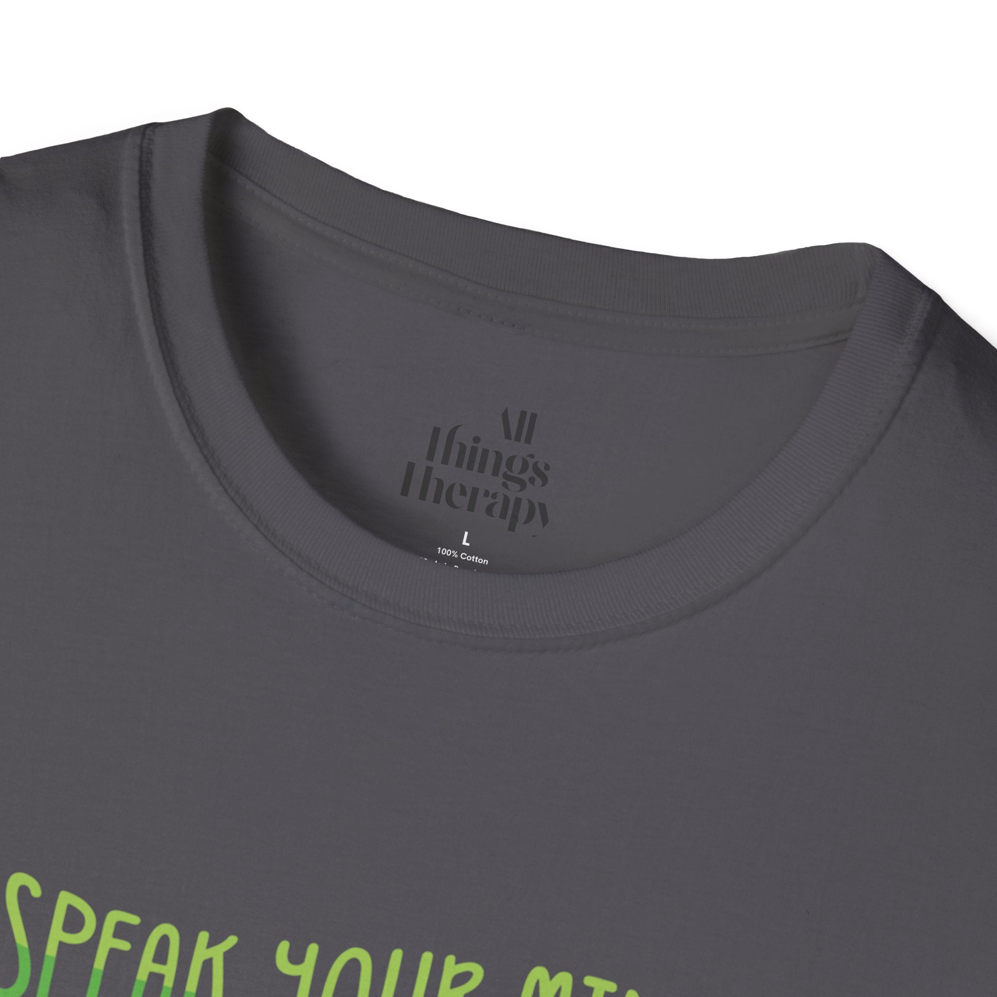 Speak Your Mind Graphic T-Shirt | Unisex Softstyle Tee for Self-Expression